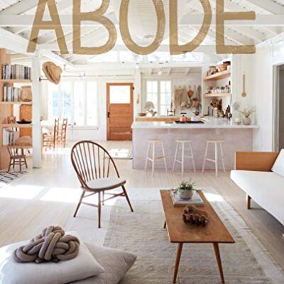 Abode: Thoughtful Living with Less