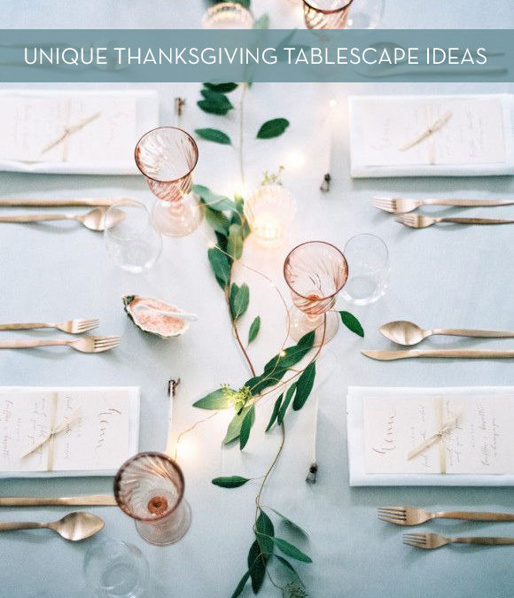 Get Creative: 10 Unconventional Thanksgiving Tablescapes