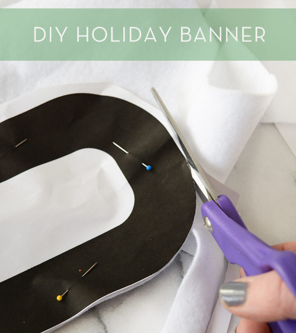 How to: DIY Typographic No-Sew Holiday Banner